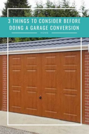 3 Things To Consider Before Doing A Garage Conversion | If you are looking for a way to creat more space in your home then you might want to consider converting your garage. This post gives you a few points you want to think about before making a major change to your family home https://oddhogg.com