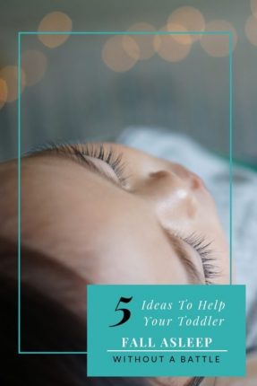 5 Ideas For Helping Your Toddler Get To Sleep | Trying to get a toddler to fall asleep quickly without a battle can be hard, but I have 5 tips to help you create a good bedtime routine to get a full nights sleep every night - every mom's dream! www.oddhogg.com